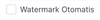 Checkbox 'Watermark
Otomatis'